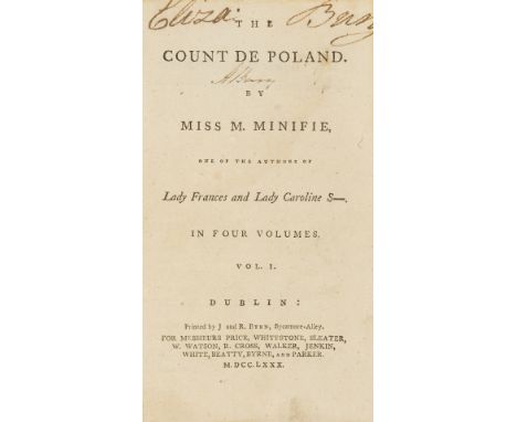 Minifie (Margaret) The Count de Poland, 4 vol. in 2, first Dublin edition, half-titles to all but part 4 (as issued), occasio