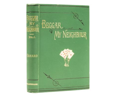 Gerard (Emily Jane and Dorothea) Beggar My Neighbour: A Novel, first edition, 3 vol., half-titles, vol. I publisher's adverti