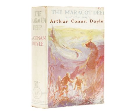 Doyle (Sir Arthur Conan) The Maracot Deep and Other Stories, first edition, signed presentation inscription from the author t