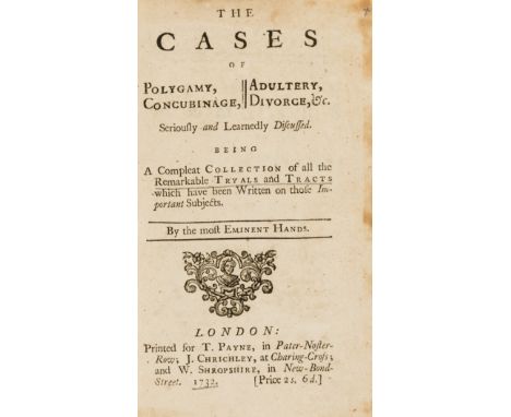 Law.- Polygamy, Adultery &amp; Divorce.- Ochino (Bernardino) The cases of polygamy, concubinage, adultery, divorce, &amp;c. s