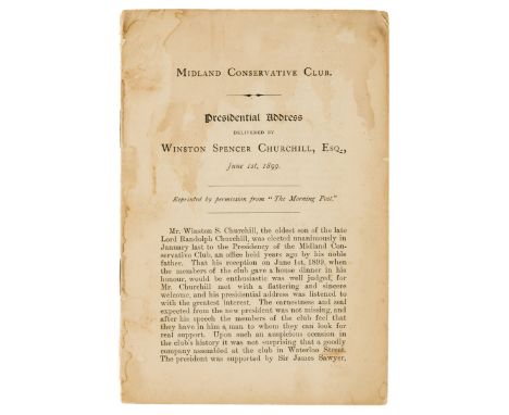 Churchill (Sir Winston Spencer) Midland Conservative Club. Presidential Address Delivered by Winston Spencer Churchill, Esq.,