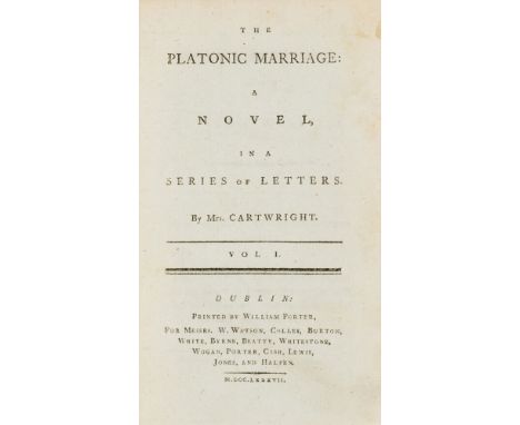 Cartwright (Mrs. H.) The Platonic Marriage: a Novel, in a Series of Letters, 2 vol., first Dublin edition, without half-title