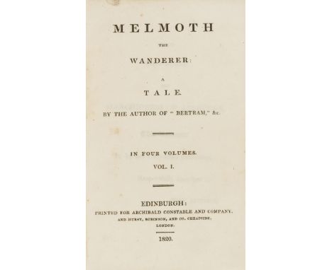 [Maturin (Charles Robert)] Melmoth the Wanderer: A Tale, 4 vol., first edition, half-titles to vol.1 and 2 only, vol.4 with a