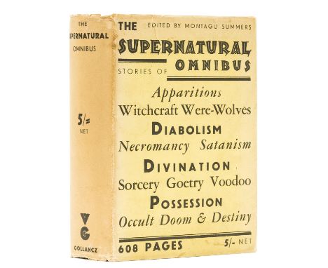 Summers (Montague, editor) The Supernatural Omnibus, first edition, occasional scattered spotting to head, ink name to front 