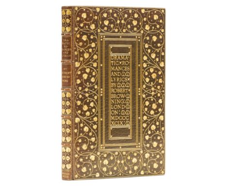 Vale Press.- Browning (Robert) Dramatic Romances and Lyrics, one of 210 copies, wood-engraved border and initials by Charles 