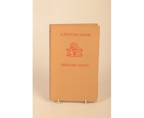 A Potter's Book by Bernard Leach, second edition, signed and dated 'Bernard Leach September 1946'.