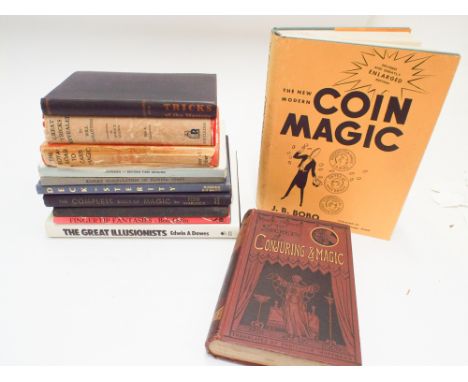 Collection of 12 vintage magic books to include - 'Robert Houdini Secrets of Conjuring and MAgic', 'Coin Magic' by Bo Bo and 