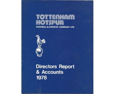 Football Tottenham Hotspur Football and Athletic Company Ltd Directors Report and Accounts booklet 1978. Good condition. All 