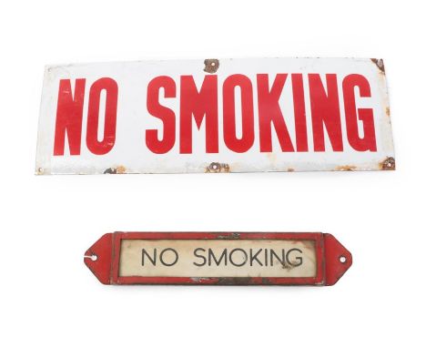 An Enamel Tin Sign, inscribed in red NO SMOKING on a white ground, 21cm by 61cm; and A Red Painted Metal Sign, inscribed NO S