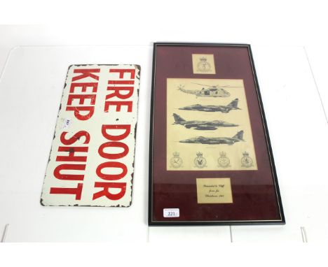 A "Fire Door Keep Shut" metal sign 9½" x 19" reputedly from R.A.F. Coltishall with a presentation item dated Christmas 1982 f