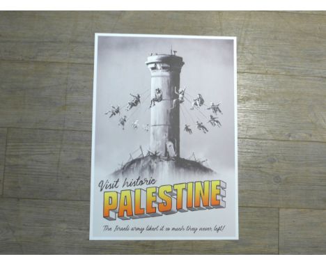 BANKSY (b.1974) (ARR) 'Visit Historic Palestine' - offset lithograph poster. The Walled Off Hotel blind stamp lower left, red