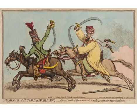 *Gillray (James, 1757-1815). Mamlouk et Hussard Republican - General result of Buonaparte's attack upon Ibrahim Bey's rear gu