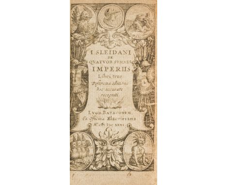 NO RESERVE Elzevier.- Sleidanus (Johannes)  De quatuor summis imperiis libri tres, engraved historiated title, woodcut head- 