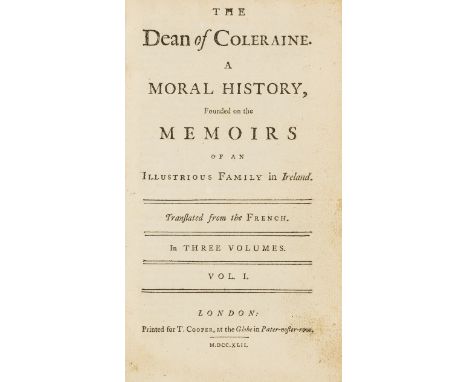 [Prevost (l'Abbé)] The Dean of Coleraine. A moral history, founded on the memoirs of an illustrious family in Ireland, 3 vol.