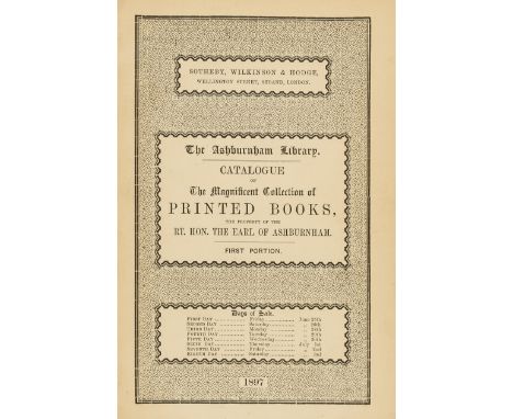 NO RESERVE Sale catalogue.- Sotheby, Wilkinson &amp; Hodge. The Ashburnham Library. Catalogue of the Magnificent Collection o