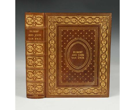 Fine binding by Miss M. Marshall. WEALE (W H James) Hubert and John Van Eyck, their Life and Work, 1908, John Lane, 4to, illu