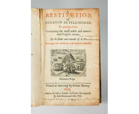 [ROWLANDS (Richard)], "Richard Verstegan".   A Restitution of Decayed Intelligence: In antiquities, 1st edition, Printed at A