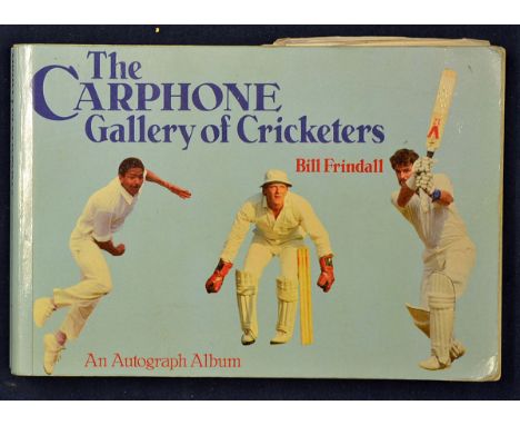 1988 Signed'The Carpone Gallery of Cricketers' handbook by Bill Frindall signed by the majority of the players such as K Barn