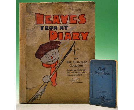 Dunlop Caddy - "Leaves from My Diary -Being a Record of his Wartime Adventures" 1st ed c1919^ published Birmingham England: D