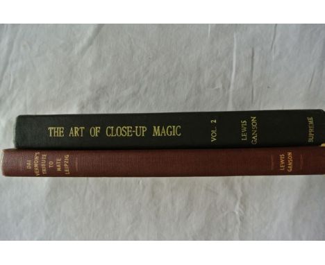 The Art of Close Up Magic by Lewis Ganson, signed by the author and Dai Vernon's Tribute to Nate Leipzig, written by Lewis Ga