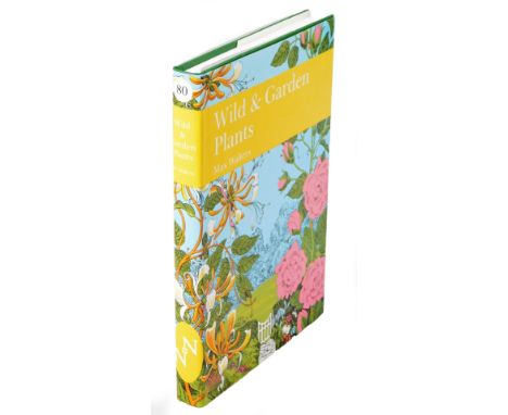 Walters (Max).  Wild And Garden Plants, Harper Collins Publishers, with dust jacket and price label.