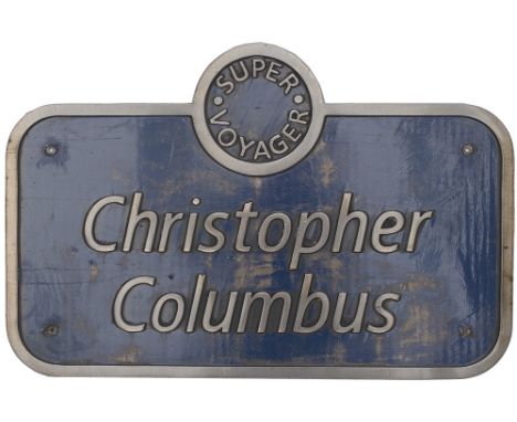 Nameplate CHRISTOPHER COLUMBUS ex Virgin Super Voyager Diesel Electric Class 221 No 221103. Named after the famous Italian ex