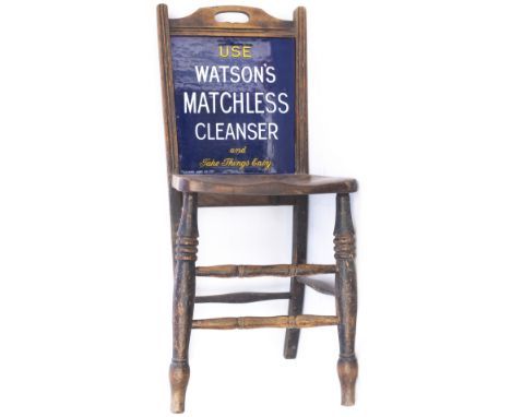 Watsons advertising chair with enamel panel in the back USE WATSON'S MATCHLESS CLEANSER AND TAKE THINGS EASY on one side and 