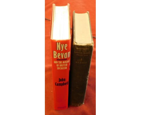 Political History - Two books on the rise of the Labour Party in Britain, the first 'A History of the Labour Party from 1914'