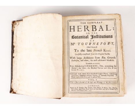 TOURNEFORT, Joseph Pitton de (1656-1708), and others. The Compleat Herbal ... With large Additions from Ray, Gerarde, Parkins