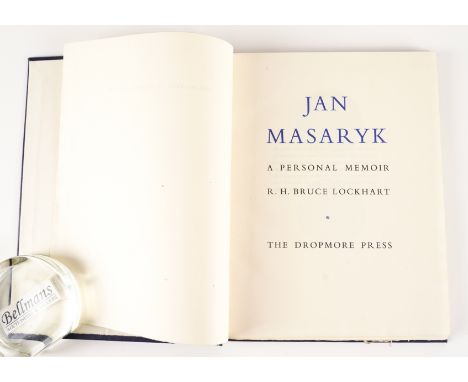 LOCKHART, Robert Hamilton Bruce (1887-1970). Jan Masaryk. A Personal Memoir, London, The Dropmore Press, 1951, 4to, plate, or