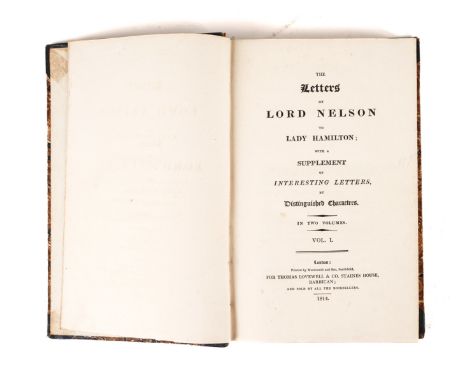 NELSON, Horatio (1758-1805) - The Letters of Lord Nelson to Lady Hamilton, London, 1814, 2 vols., 8vo, contemporary half moro