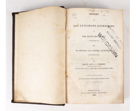 FREMONT, J. C. (1813-90). Report of the Exploring Expedition to the Rocky Mountains in the Year 1842, and to Oregon and North