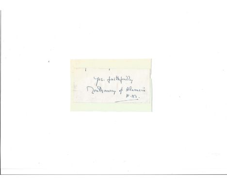 Field Marshall Bernhard Montgomery 3x4 signed page fixed to card. Field Marshal Bernard Law Montgomery, 1st Viscount Montgome