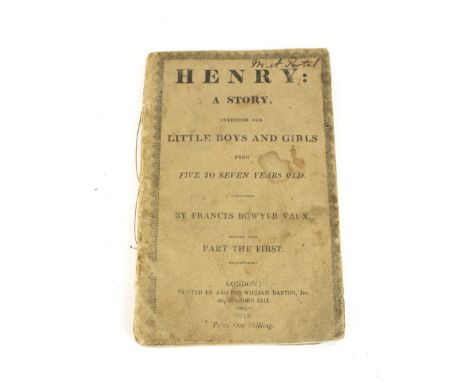 Book: Frances Bowyer Vaux - Henry: A story for boys and girls. 1st part only (of 2) 1815 first edition with copper plates.