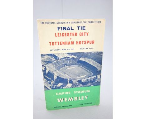 1961 Leicester City v Spurs FA Cup Final football programme signed by all 22 players from both teams to relevant team line up