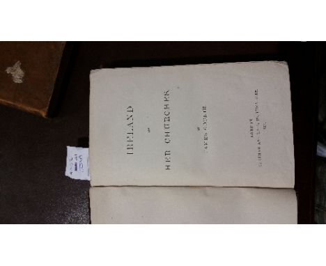 Ireland and Her Churches by James Godkin. London: Chapman and Hall 1867, First Edn. 8vo L., original embossed cloth cover (1)