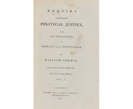 Godwin (William) Enquiry concerning Political Justice, also its Influence on Morals and Happiness, 2 vol., second edition, ha