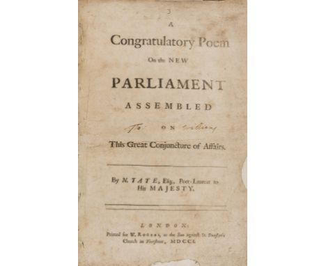 NO RESERVE Tate (Nahum) A Congratulatory Poem on the New Parliament assembled on this great conjecture of affairs, first edit