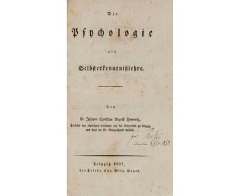 NO RESERVE Psychology &amp; psychiatry.- Heinroth (Dr. Johann Christian August) Psychologie als Selbsterkenntnisslehre, first