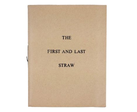 The First and Last Straw Andrew Lanyon Published 1994 by Andrew Lanyon.