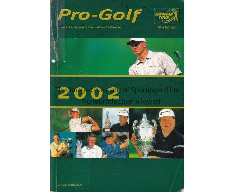 GOLF AUTOGRAPHS      The 2002 European Tour Official Guide book signed inside by approximately 200 different players.    Good