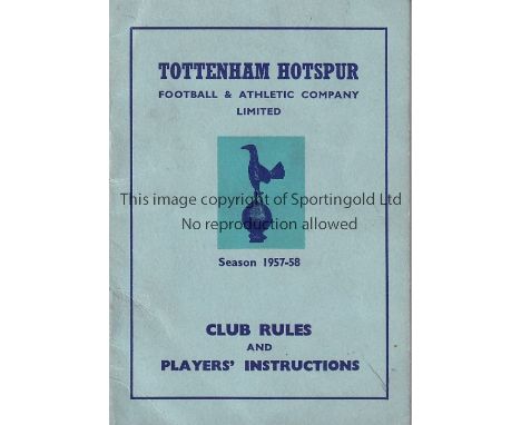 TOTTENHAM RULE BOOK    Official Tottenham Hotspur 1957-58 Club Rules and Players Instructions booklet. It is also a players a
