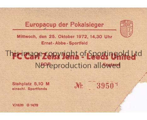 ECWC 1972/73 - TICKET         FC Carl Zeiss Jena v Leeds United (1st Leg) played 25/10/72 at Ernst Abbe Sportfeld in Jena. Or