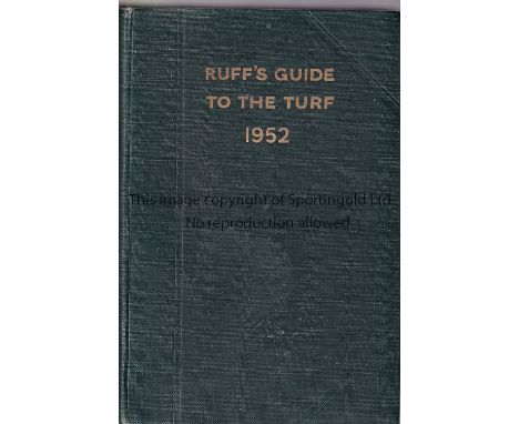 RUFF'S HORSERACING GUIDE 1952    Hardback book.   Generally good