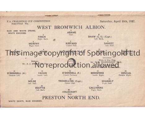 F.A. CUP SEMI-FINAL AT ARSENAL 1937       Programme for West Bromwich Albion v Preston North End at Arsenal FC 10/4/1937.    