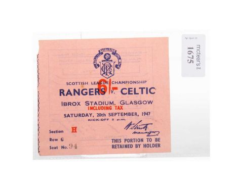 RANGERS F.C. VS. CELTIC F.C., TICKET, 20TH SEPTEMBER 1947  section H, row G, seat no. 94Note: Rangers won this Old Firm derby