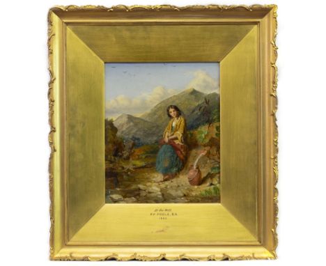 PAUL FALCONER POOLE (BRITISH 1807-1879), AT THE WELLS oil on canvas, signed dated 1850 25.5cm x 20cm Framed Label verso: Char