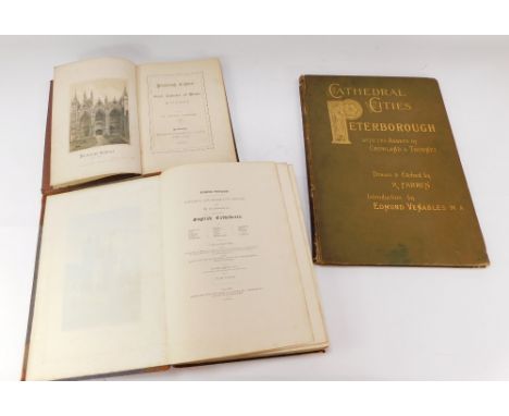 Three mid 19thC books, comprising Thomas Craddock, Peterborough Cathedral, dated 9M 1844, John Britain, The Cathedral of Pete