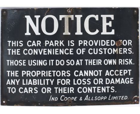 Brewery enamel sign NOTICE THIS CAR PARK etc IND COOPE &amp; ALLSOPP LIMITED. In good condition with some edge chipping and s