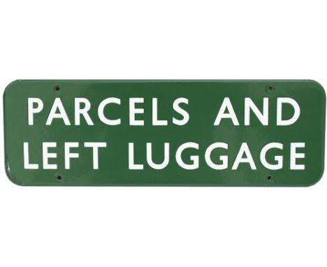 BR(S) FF enamel doorplate PARCELS AND LEFT LUGGAGE. In very good condition with a small area of chipping to the left hand cor